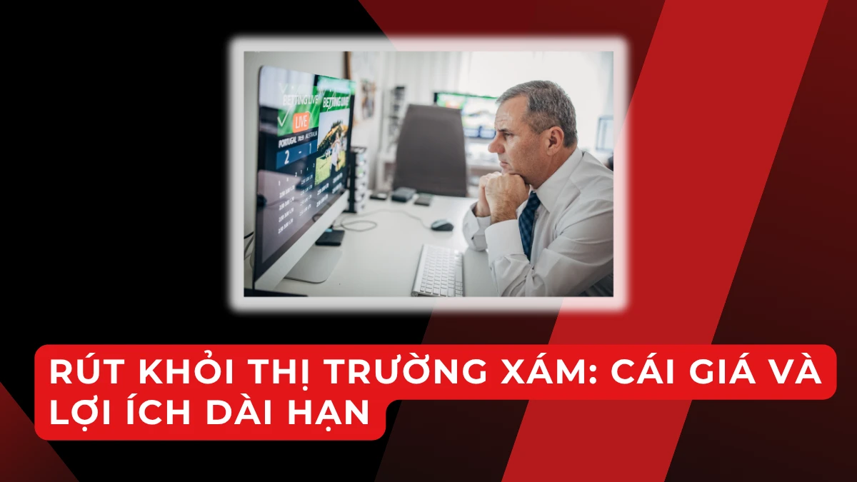 Rút khỏi thị trường xám ảnh hưởng thế nào đến doanh thu của nhà cái năm 2026?